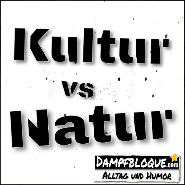 Kultur vs Natur